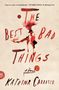 Katrina Carrasco: The Best Bad Things, Buch