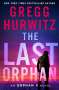 Gregg Hurwitz: The Last Orphan: An Orphan X Novel, Buch