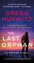 Gregg Hurwitz: The Last Orphan, Buch