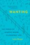 Luke Burgis: Wanting, Buch