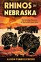 Alison Pearce Stevens: Rhinos in Nebraska, Buch