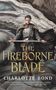 Charlotte Bond: The Fireborne Blade, Buch