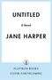Jane Harper: Untitled, Buch