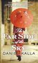 Daniel Kalla: Far Side of the Sky, Buch
