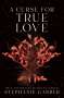 Stephanie Garber: A Curse for True Love, Buch