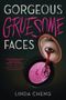 Linda Cheng: Gorgeous Gruesome Faces, Buch