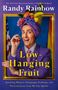 Randy Rainbow: Low-Hanging Fruit, Buch