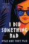 Pyae Moe Thet War: I Did Something Bad, Buch