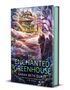 Sarah Beth Durst: The Enchanted Greenhouse, Buch
