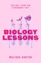 Melissa Kantor: Biology Lessons, Buch