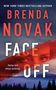 Brenda Novak: Face Off, Buch