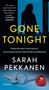 Sarah Pekkanen: Gone Tonight, Buch