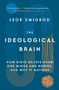 Leor Zmigrod: Ideological Brain, Buch, Buch