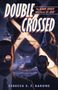 Rebecca E F Barone: Double Crossed, Buch
