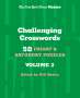 Will Shortz: New York Times Games Challenging Crosswords Volume 2: 50 Friday and Saturday Puzzles, Buch