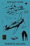 Roberto Bolaño: Distant Star, Buch