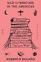 Roberto Bolaño: Nazi Literature in the Americas, Buch