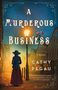 Titel: "A Murderous Business"; Autor: Cathy Pegau; Hintergrund: Frau unter Laterne in viktorianischer Straße., Buch
