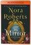 "AUDIOBOOK, The Mirror, The Lost Bride Trilogy Book 2, Nora Roberts. Ornate gold-framed mirror, red and pink flowers.", MP3-CD