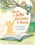Annette Bay Pimentel: How a Bear Became a Book, Buch