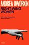 Andrea Dworkin: Right-Wing Women, Buch