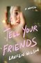 Lauren Wilson: Tell Your Friends, Buch