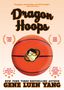 Gene Luen Yang: Dragon Hoops, Buch