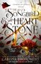 Carissa Broadbent: The Songbird & the Heart of Stone, Buch