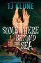 T. J. Klune: Somewhere Beyond the Sea, Buch