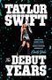 "Taylor Swift: The Debut Years" steht groß. Darunter ein Bild einer Frau mit Gitarre, umgeben von grünen Spritzern.