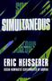 Eric Heisserer: Simultaneous, Buch