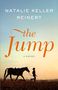 "Natalie Keller Reinert, the Jump, A Novel." Silhouette einer Person, die ein Pferd an der Leine führt, vor Sonnenuntergang.