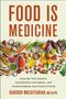 „FOOD IS MEDICINE“ steht groß oben. Darunter frisches Obst und Gemüse. Autor: Dariush Mozaffarian.