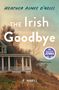 Heather Aimee O'Neill: The Irish Goodbye, Buch