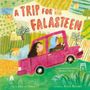 "A Trip for Falasteen" in großen Buchstaben. Ein pinkes Auto fährt durch eine bunte Landschaft., Buch