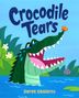 Der Text "Crocodile Tears" und "Derek Desierto" über einem fröhlichen Krokodil mit offenem Mund und einem Schmetterling auf der Nase., Buch