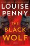 Louise Penny: The Black Wolf, Buch