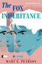 Mary E Pearson: The Fox Inheritance, Buch