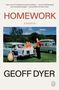 Geoff Dyer: Homework, Buch