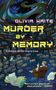 "OLIVIA WAITE MURDER BY MEMORY. A mind is a terrible thing to erase." Fantasievolle Bibliothek mit schwebenden Büchern., Buch