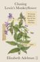 "Chasing Lewis’s Monkeyflower" von Elizabeth Adelman. Hintergrund: botanische Illustrationen und Texte.