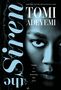 Text: "Tomi Adeyemi", "Nothing is more intoxicating than power", "The Siren". Ein Gesicht ist in blauem Licht teilweise sichtbar.