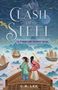 C B Lee: A Clash of Steel: A Treasure Island Remix, Buch