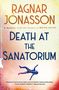 Ragnar Jónasson: Death at the Sanatorium, Buch