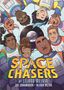 Leland Melvin: Space Chasers by Leland Melvin, Buch