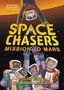 Joe Caramagna: Space Chasers: Mission to Mars, Buch