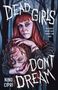 Nino Cipri: Dead Girls Don't Dream, Buch