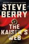 Steve Berry: The Kaiser's Web, Buch
