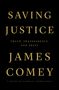 James Comey: Saving Justice, Buch