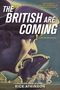 Rick Atkinson: The British Are Coming (Young Readers Edition), Buch